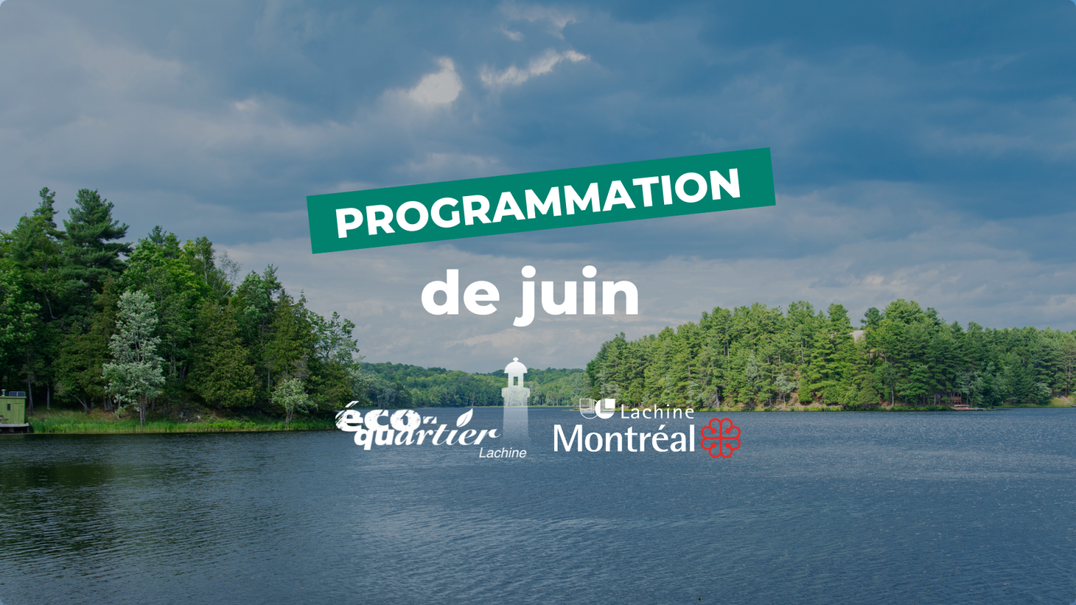 Programmation Éco-quartier Lachine : Juin